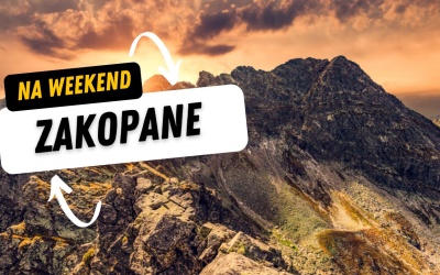 Weekend w Zakopanem - najlepsze atrakcje Zakopanego