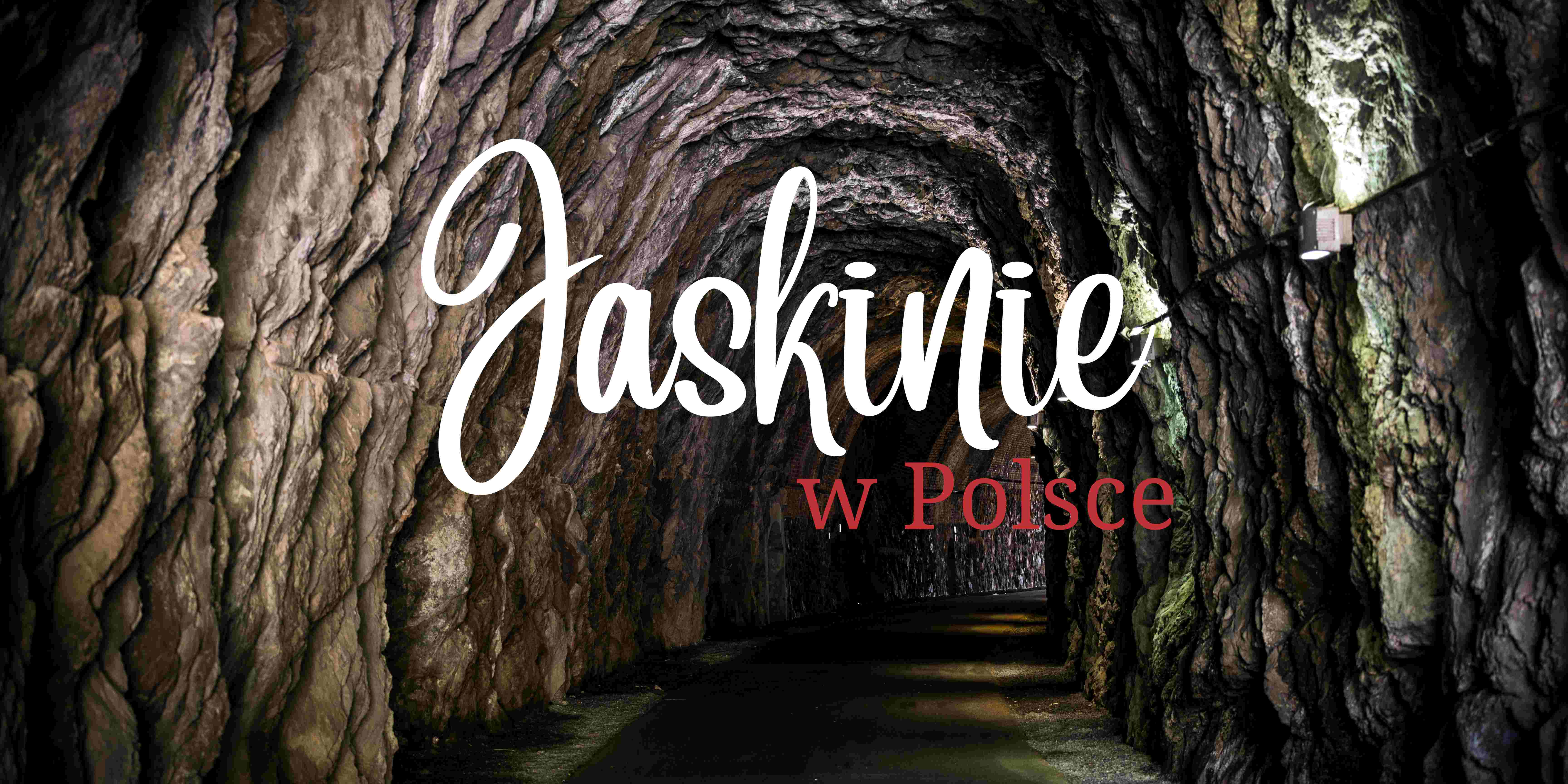 Jaskinie w Polsce 