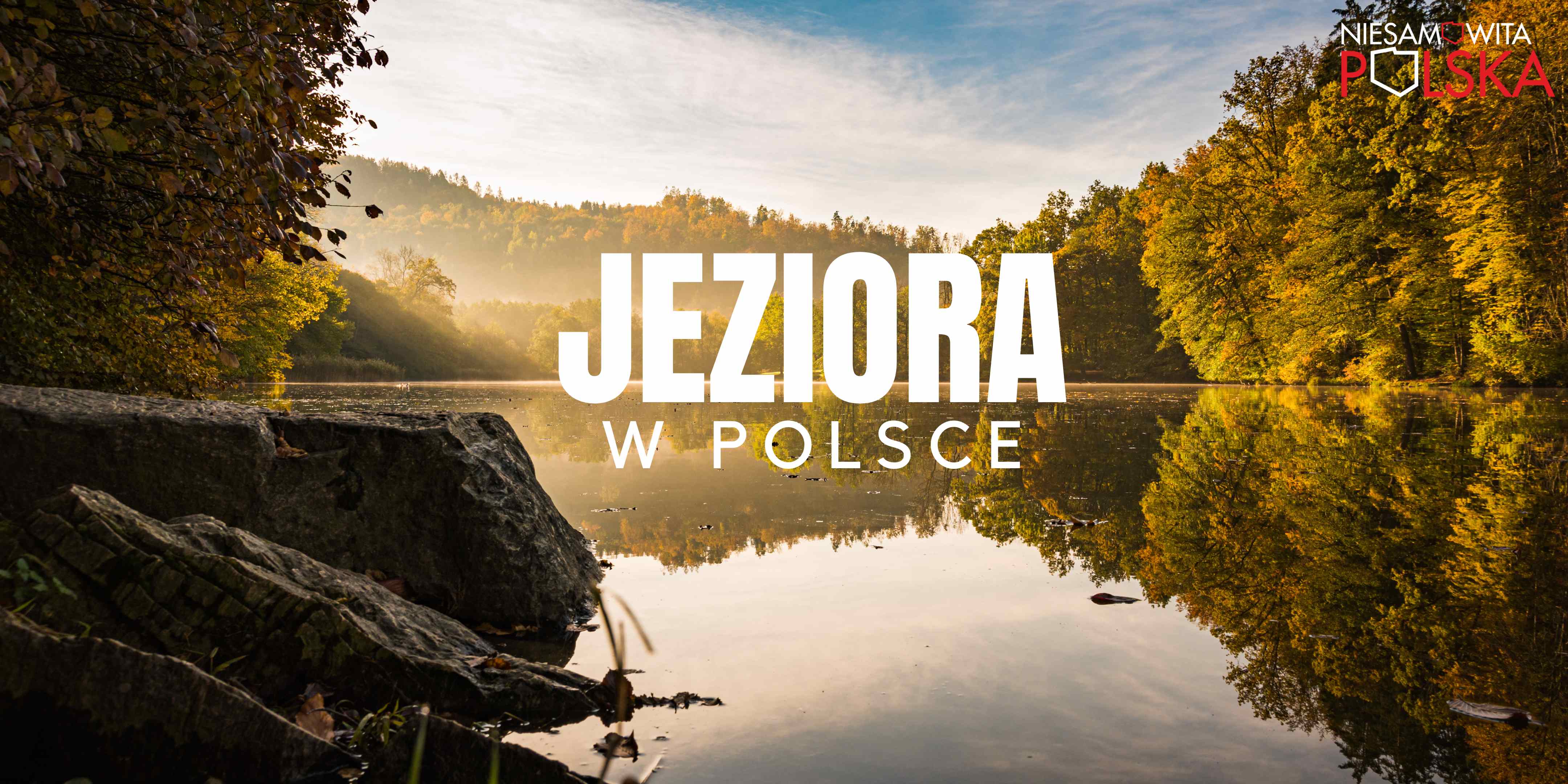 TOP 10 najpiękniejszych jezior w Polsce