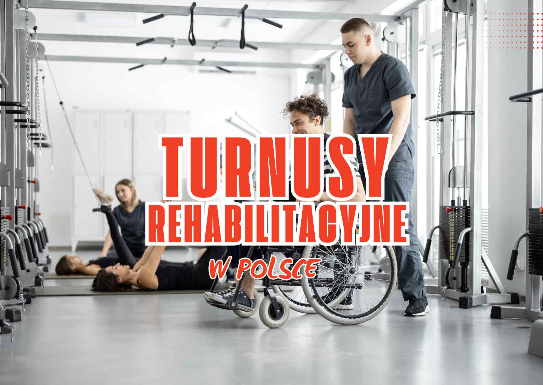 Turnusy rehabilitacyjne w Polsce