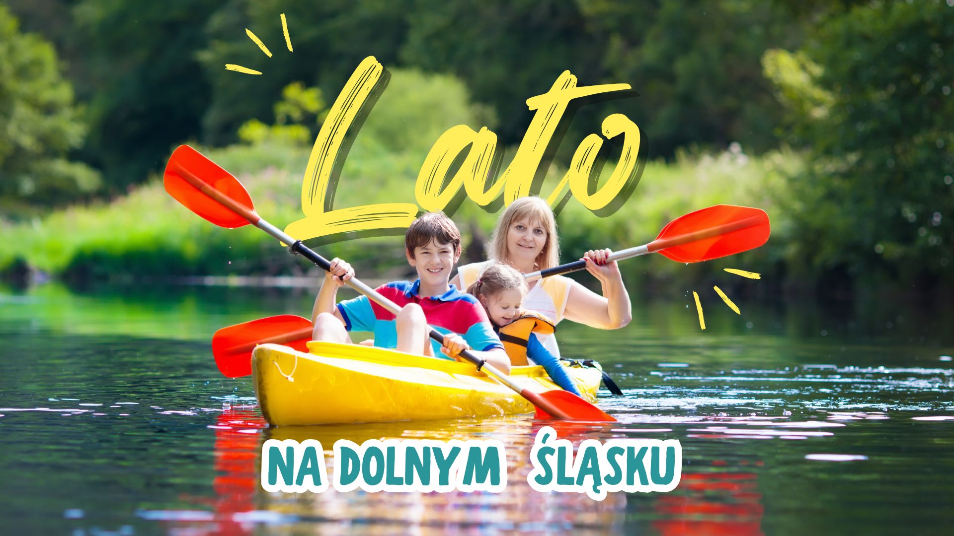 Lato na Dolnym Śląsku