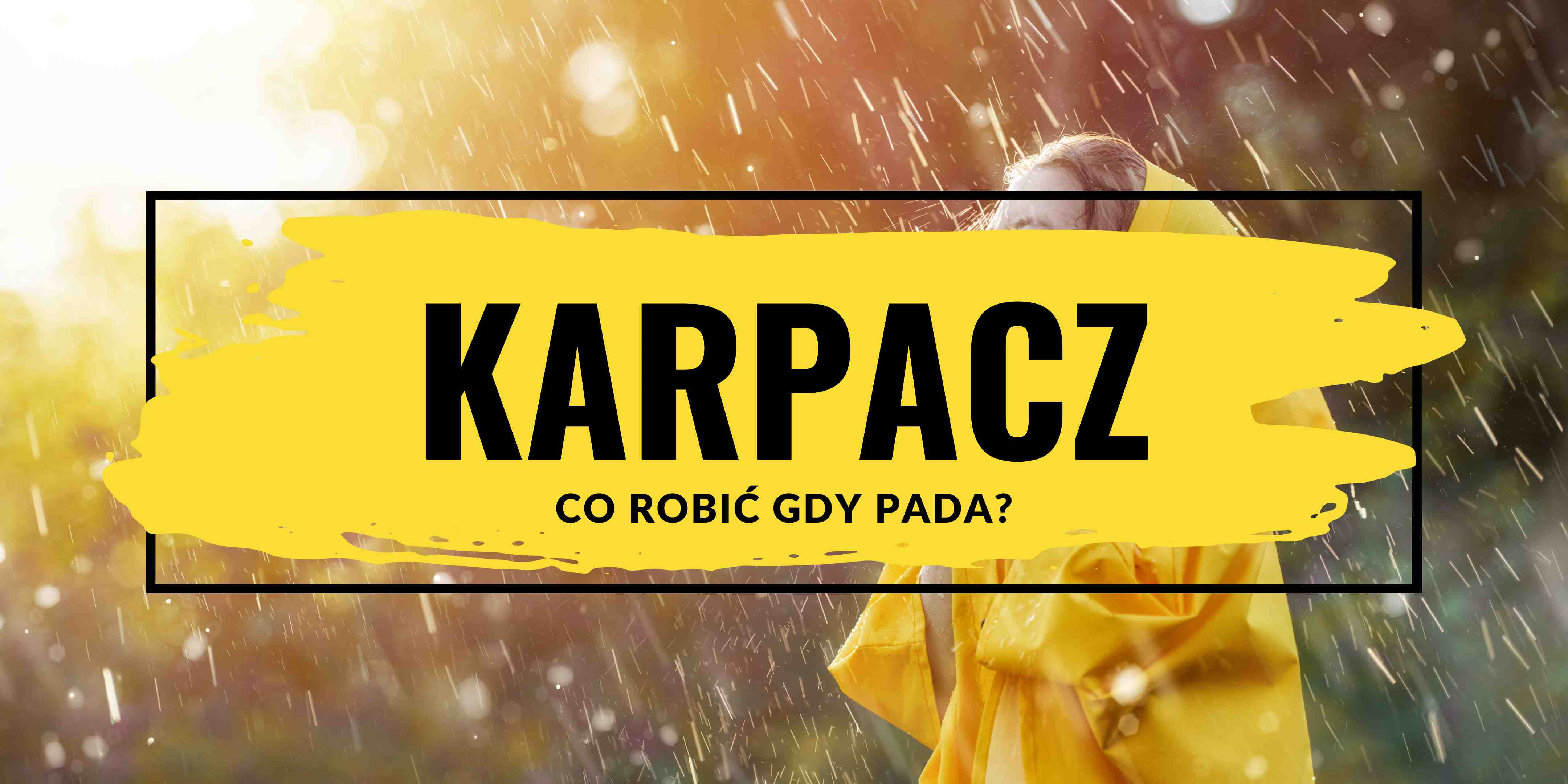 Co robić w Karpaczu, kiedy pada deszcz?