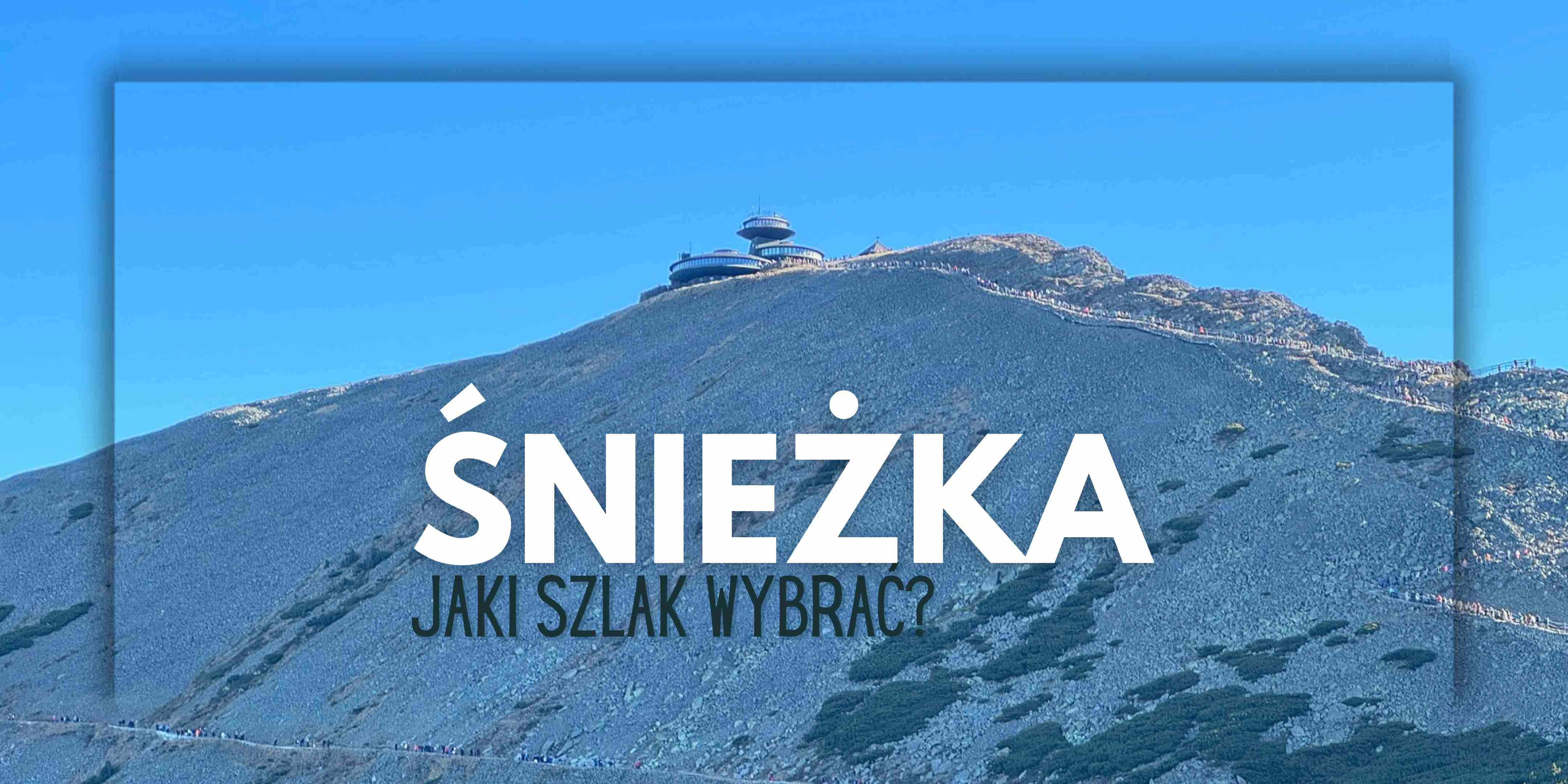 Szlaki na Śnieżkę