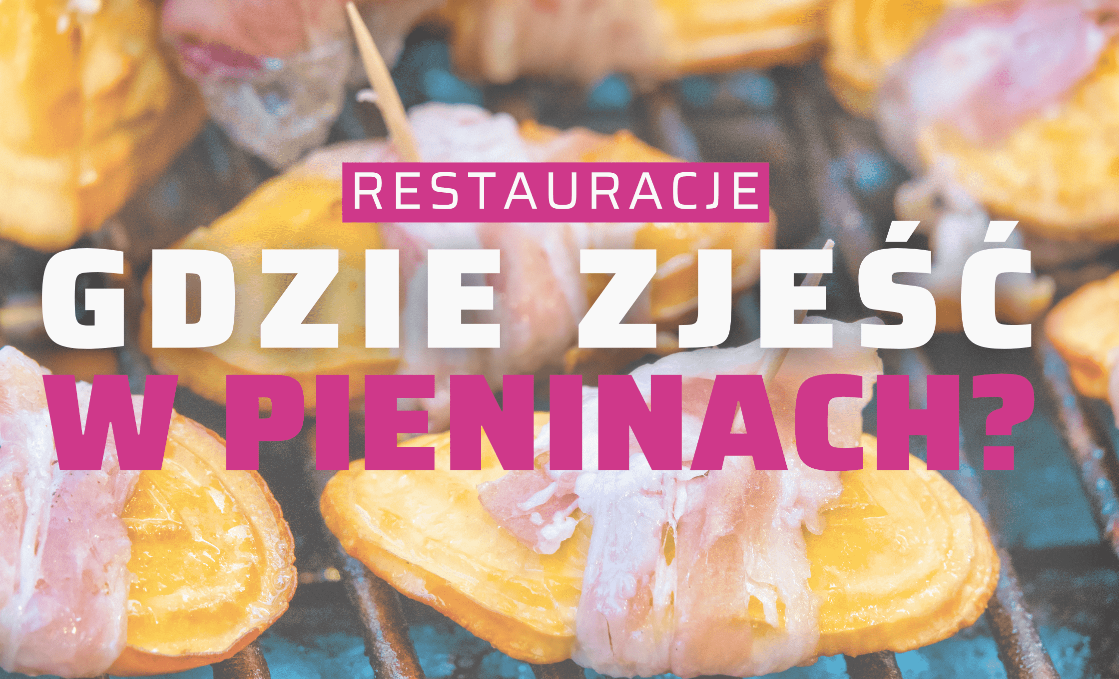 restauracje pieniny gdzie zjesc 1