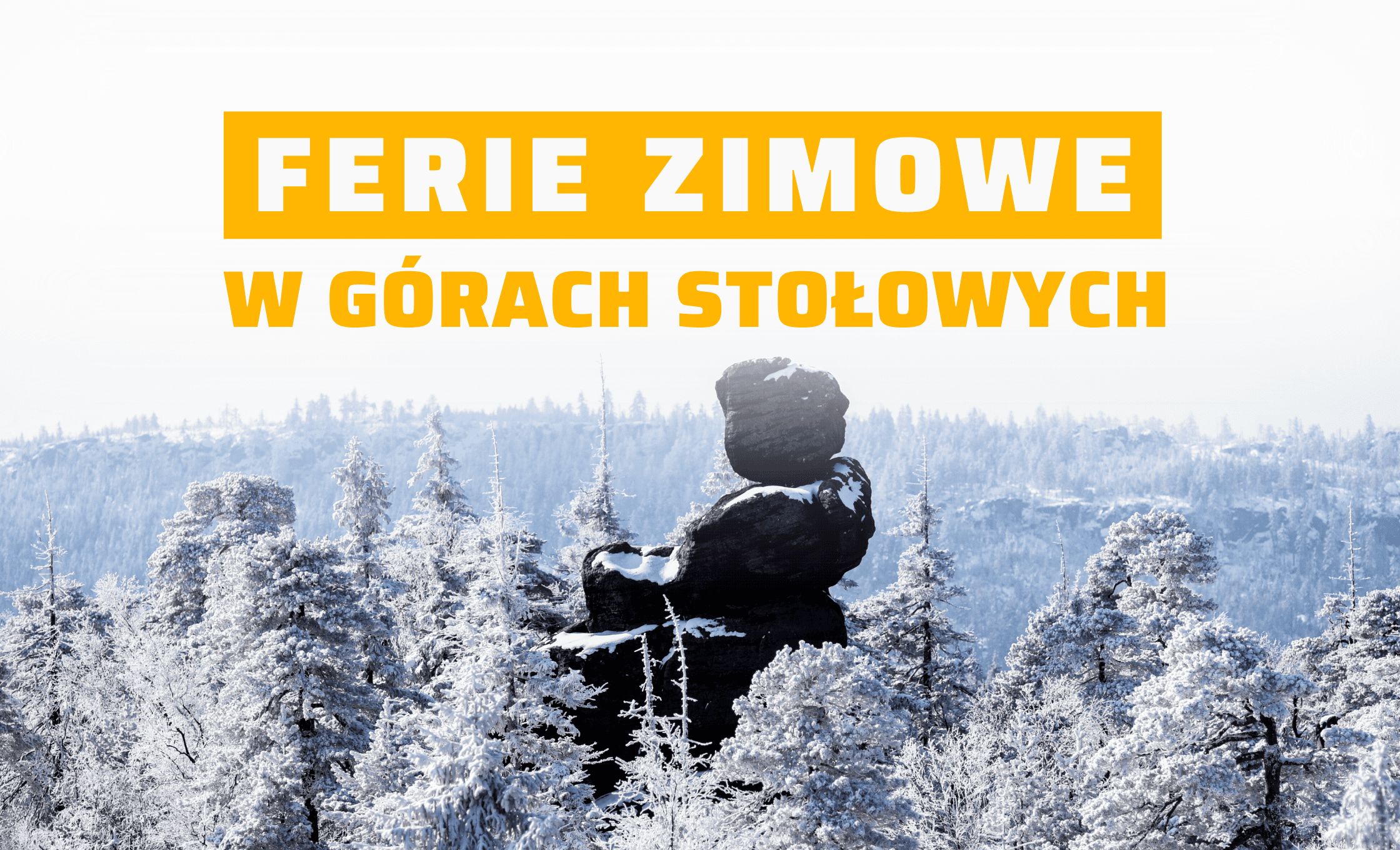 ferie zimowe gory stolowe atrakcje