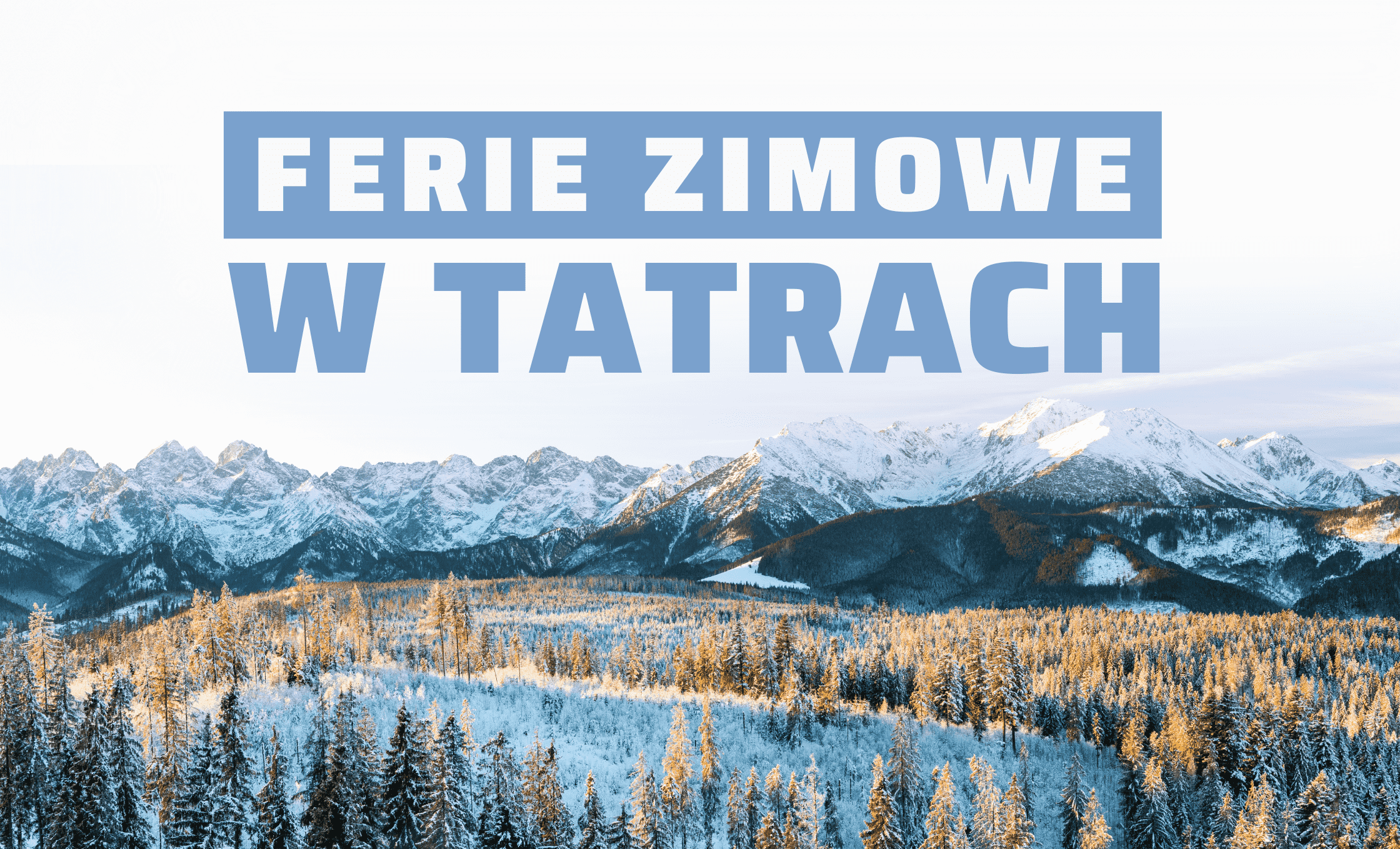 ferie zimowe tatry atrakcje