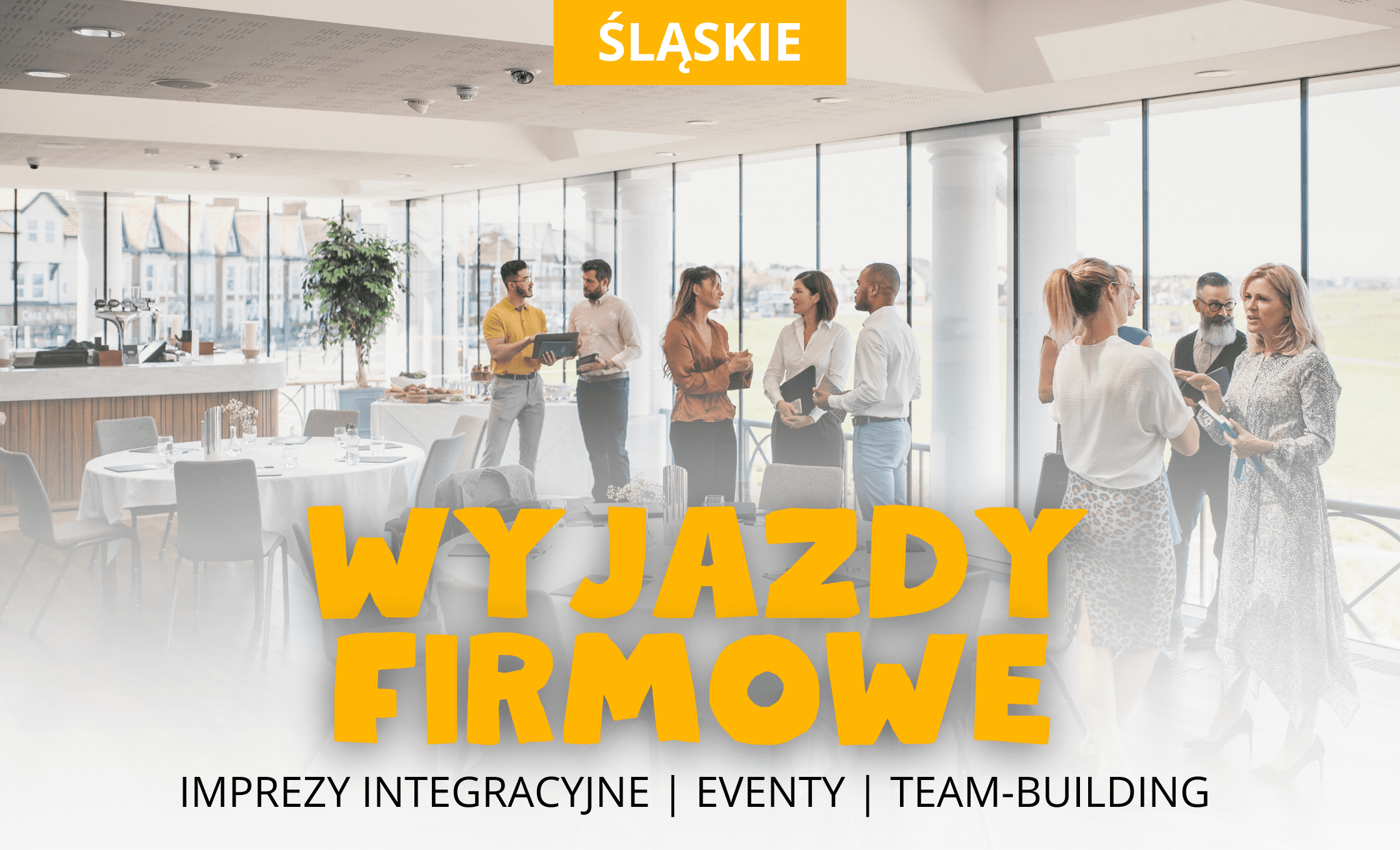 imprezy firmowe wyjazd integracyjny śląsk katowice 