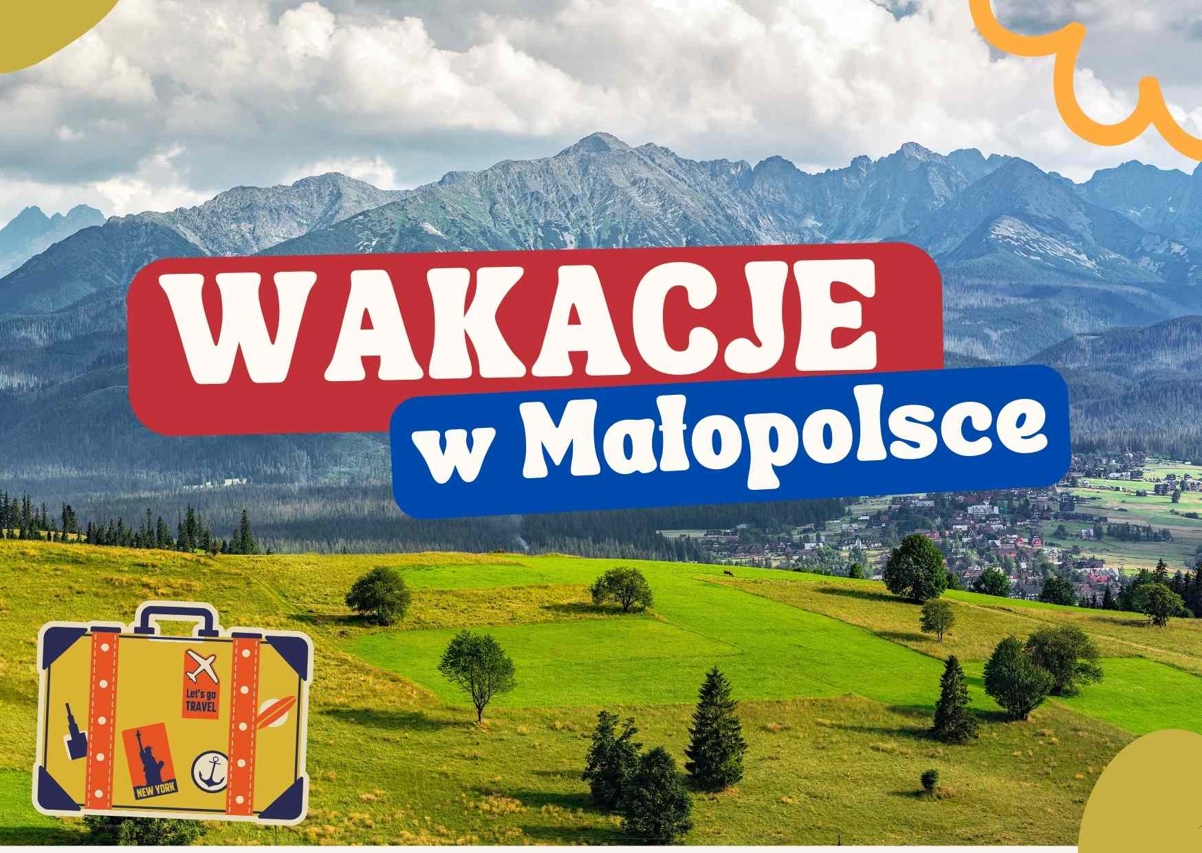  wakacje w Małopolsce