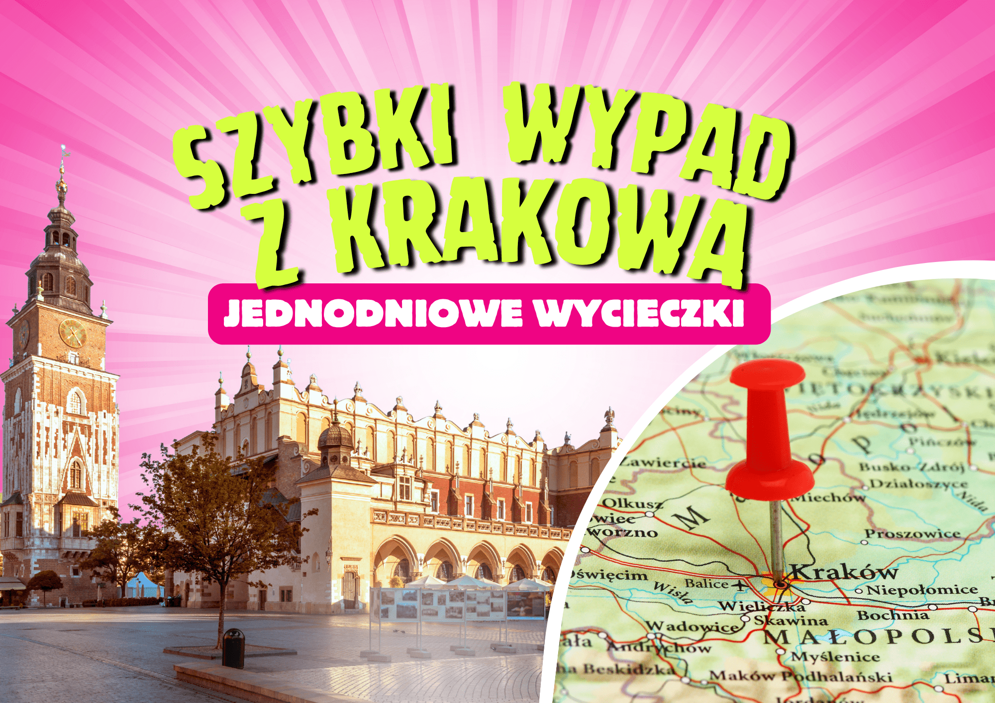 Szybki wypad z Krakowa – dokąd warto pojechać w 1 dzień?