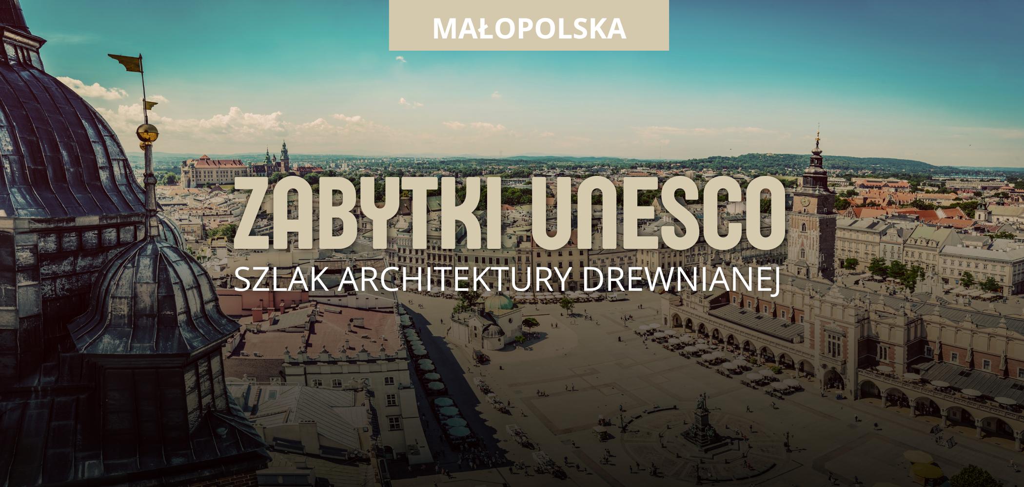 zabytki unesco małopolska