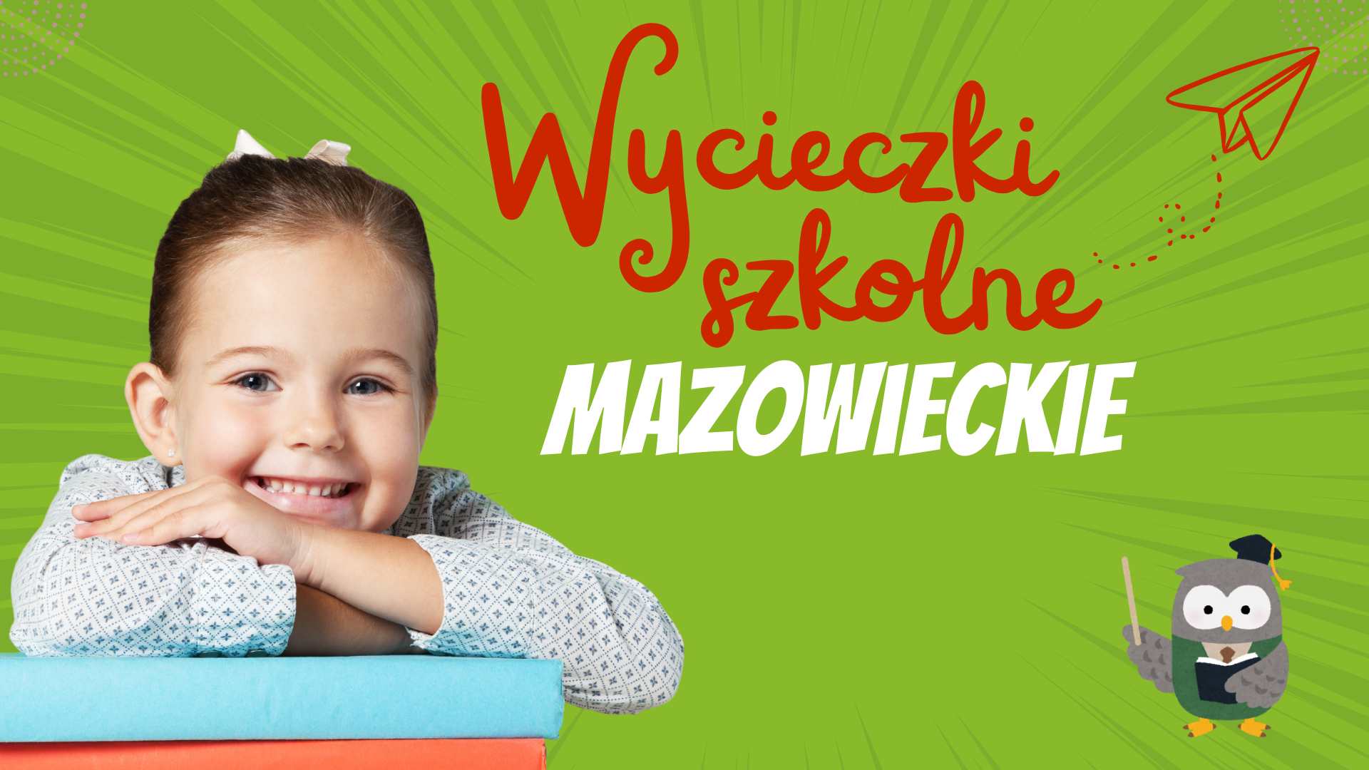 Wycieczki szkolne Mazowieckie - najlepsze pomysły na niezapomniane wyjazdy