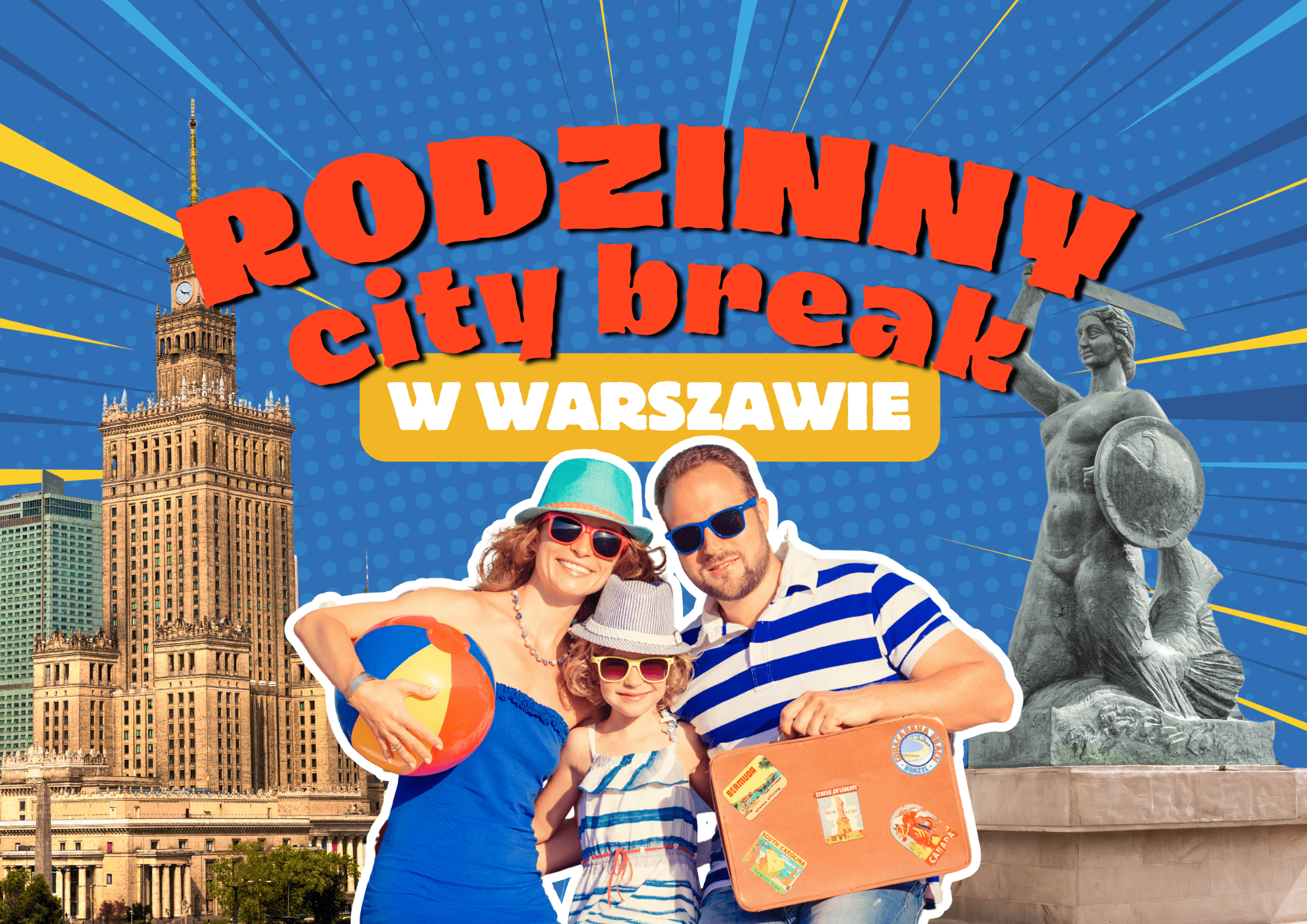 Rodzinny city break w Warszawie