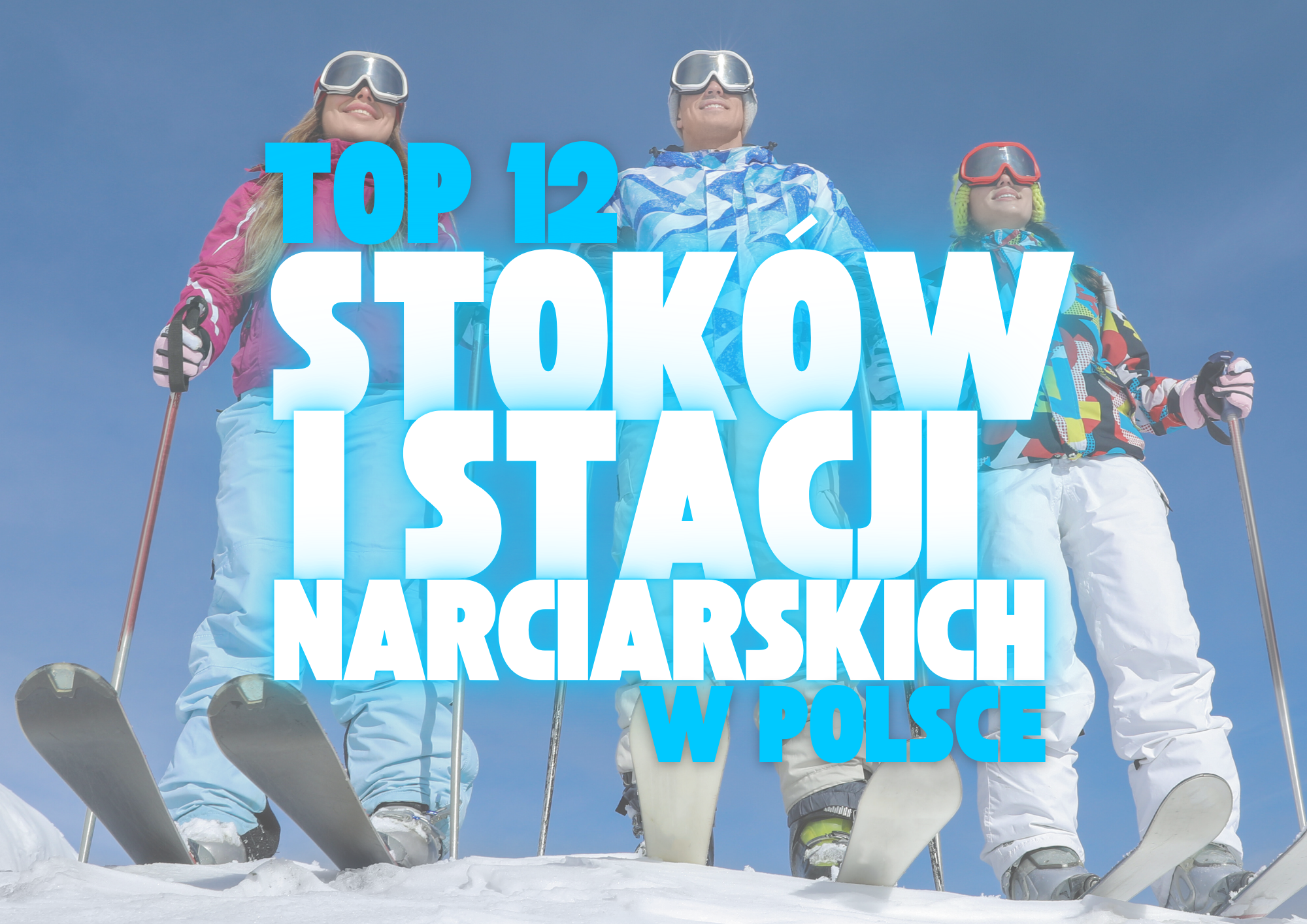 Stoki i ośrodki narciarskie w Polsce 