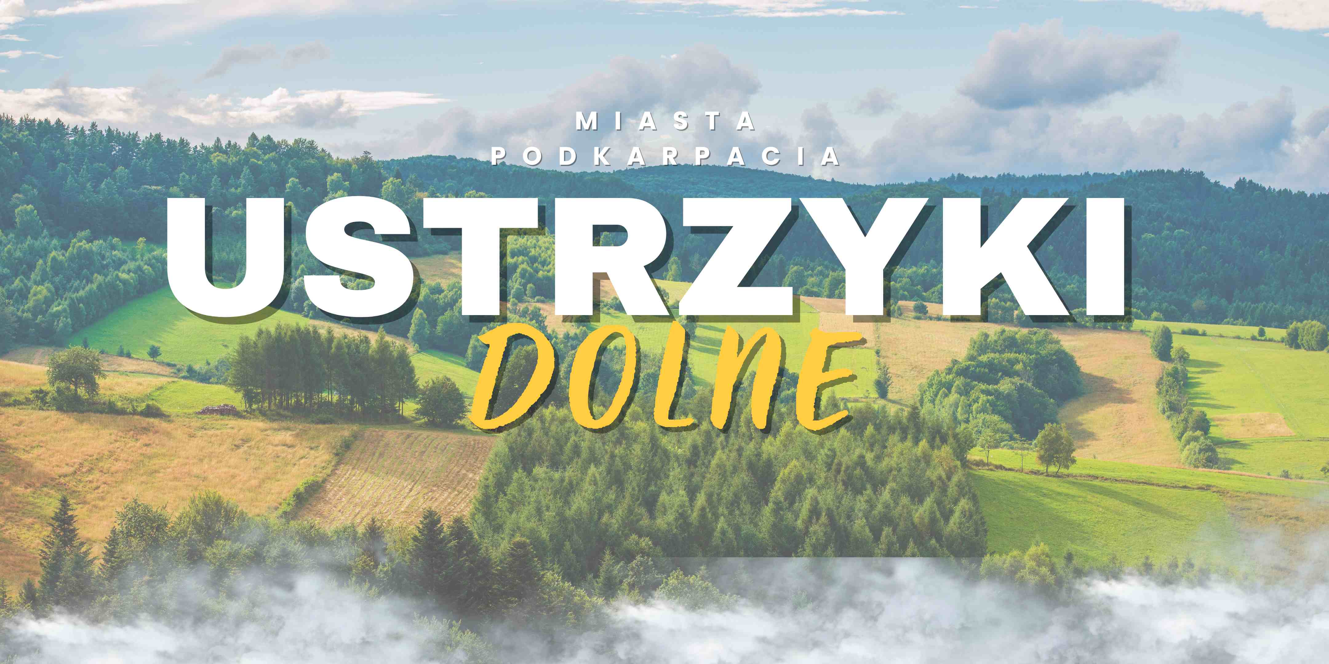 Ustrzyki Dolne atrakcje