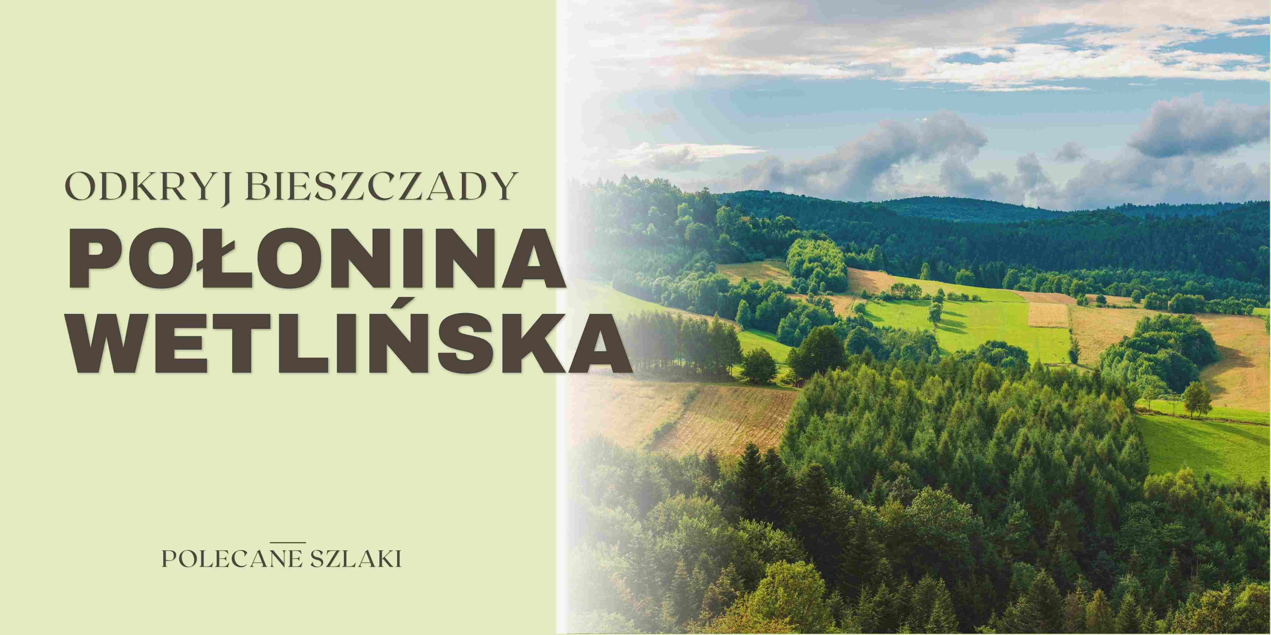 Połonina Wetlińska Bieszczady