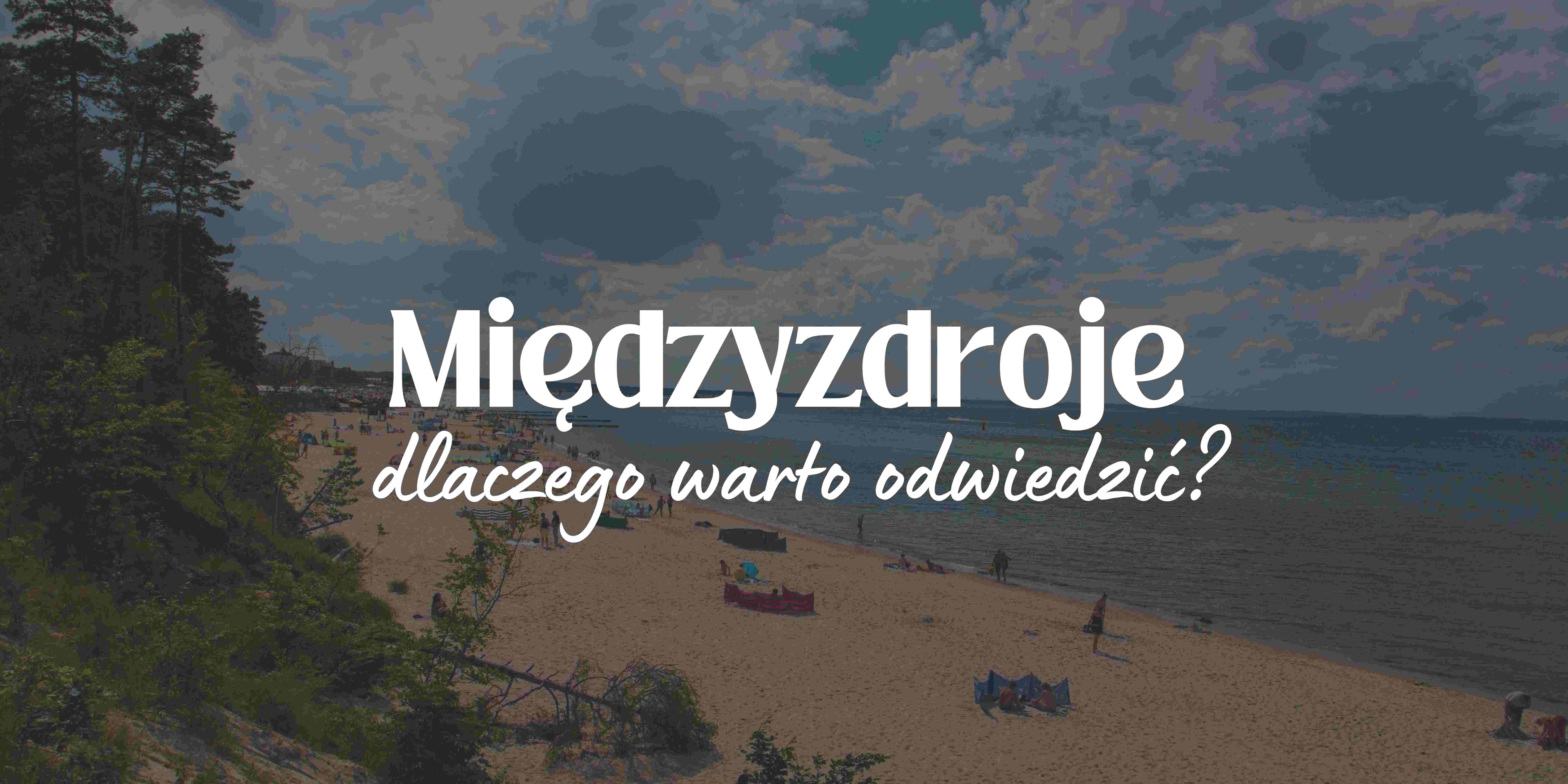 Międzyzdroje atrakcje