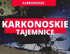 karkonoskie tajemnice, karkonoskie karpacz, karkonosze atrakcje turystyczne, karpacz dla dzieci, atrakcje dla dzieci karpacz, gdzie na weekend karpacz, dolny śląsk atrakcje turystyczne, wakacje w polsce