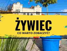 Żywiec atrakcje