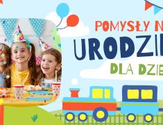 Pomysly-na-urodziny-dla-dzieci-w-Warszawie